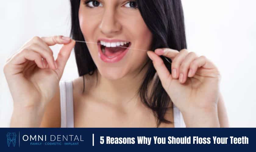 5 Reasons Why You Should Floss Your Teeth